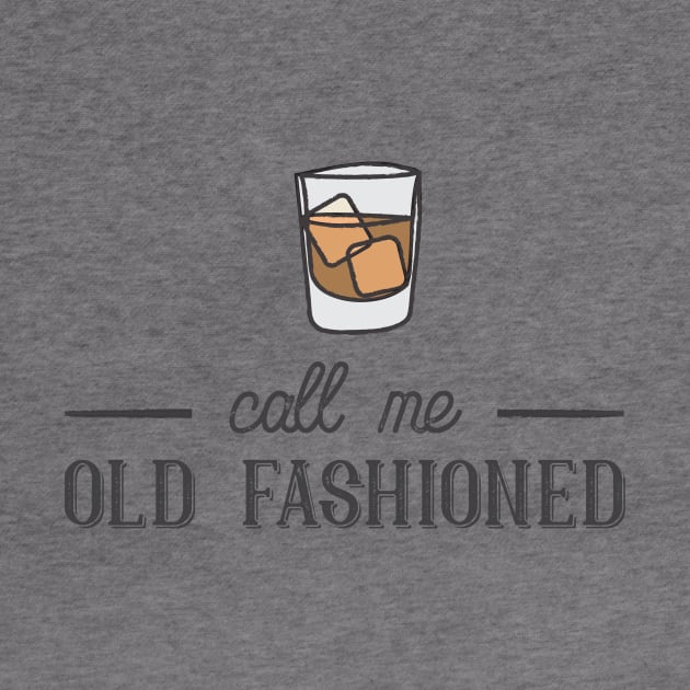 call me old fashioned by christinamedeirosdesigns